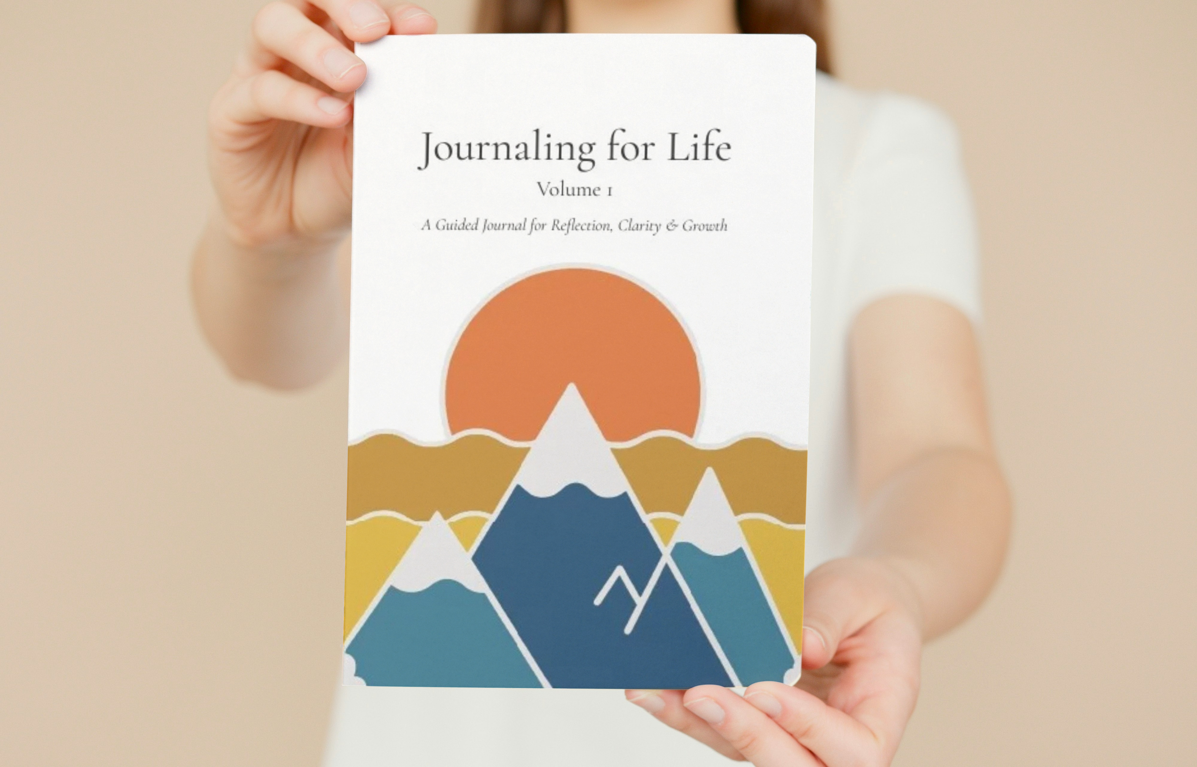 Journaling for Life, Volume 1