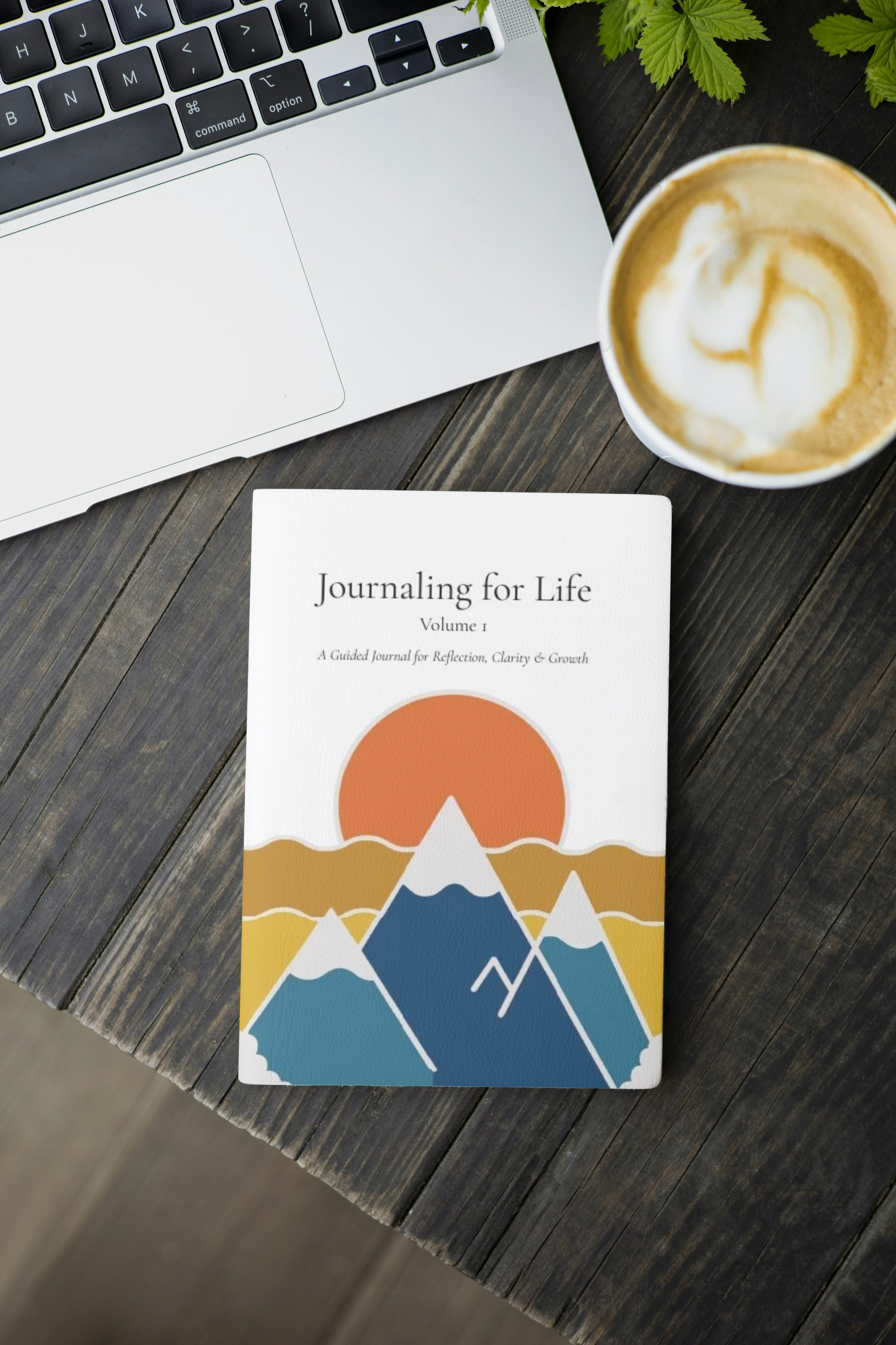 Journaling for Life, Volume 1